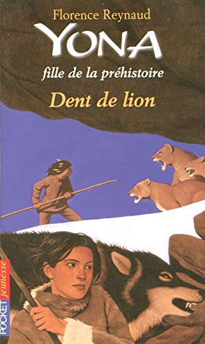 Yona, fille de la préhistoire. Vol. 2. Dent de lion