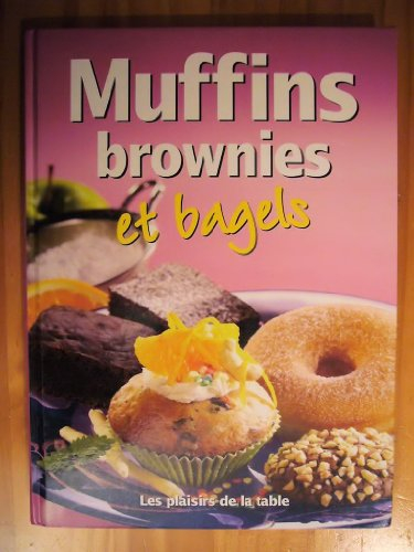 muffins, brownies et bagels