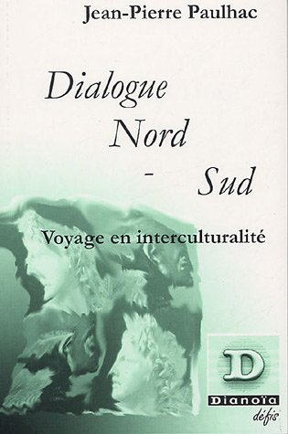 Dialogue Nord-Sud : voyage en interculturalité
