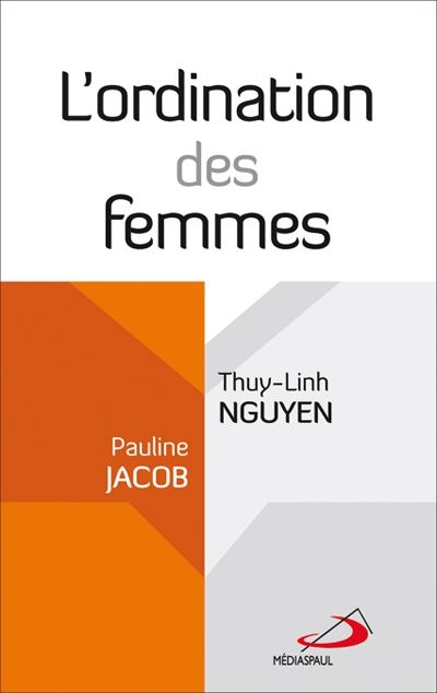 ORDINATION DES FEMMES (L')