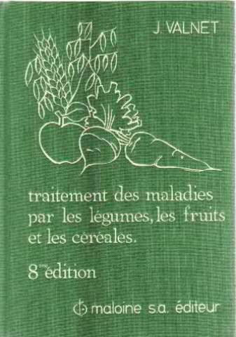 traitement des maladies par les légumes, les fruits et les céréales