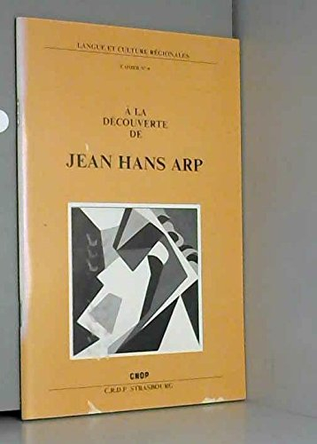 A la découverte de Jean Hans Arp
