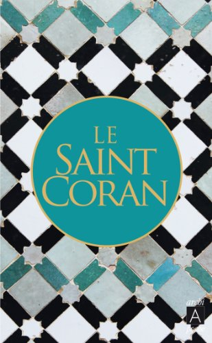 Le saint Coran : et la traduction du sens de ses versets en claire langue française
