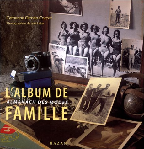 L'album de famille : almanach des modes