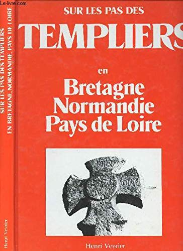 Sur les pas des Templiers en Bretagne, Normandie