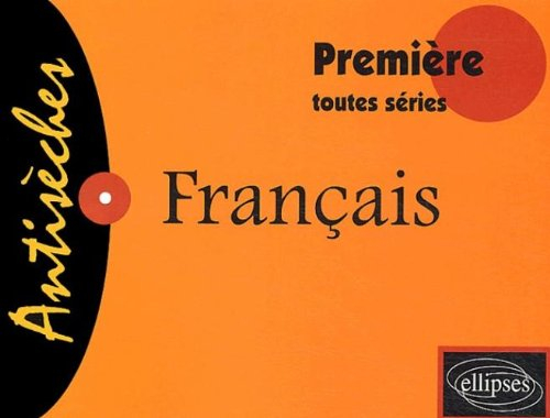 Français première, toutes séries