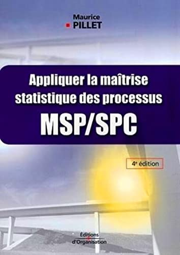 Appliquer la maîtrise statistique des processus : MSP-SPC