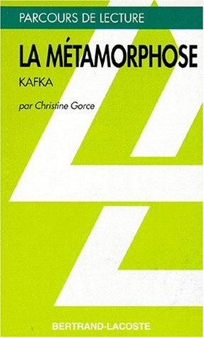 La métamorphose, Kafka