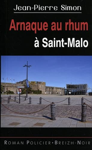Arnaque au rhum à Saint-Malo