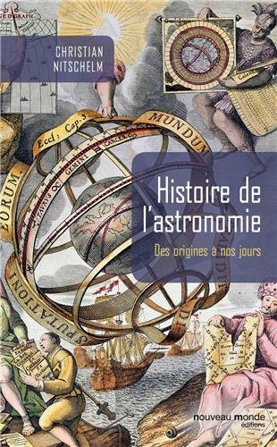 Histoire de l'astronomie : des origines à nos jours