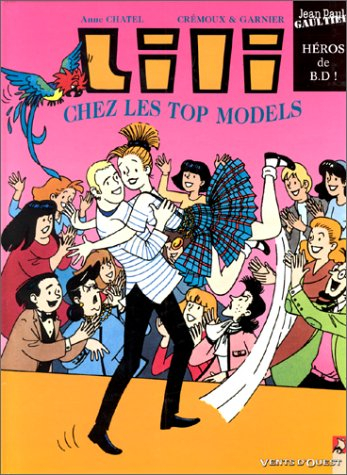 Les nouvelles aventures de Lili. Vol. 1. Lili chez les top-models