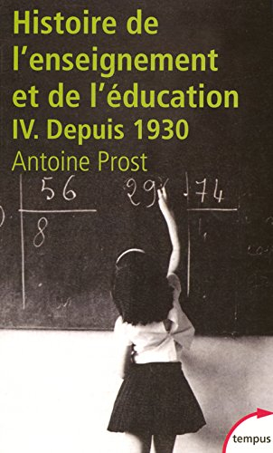Histoire générale de l'enseignement et de l'éducation en France. Vol. 4. L'école et la famille dans 