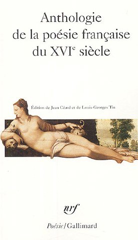 Anthologie de la poésie française du XVIe siècle