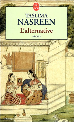 L'alternative. Un destin de femme : récits