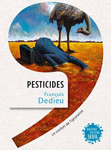 Pesticides : le confort de l'ignorance
