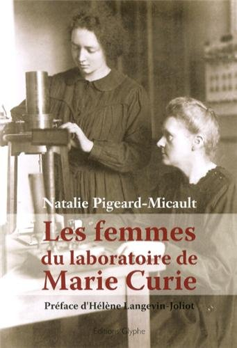 Les femmes du laboratoire de Marie Curie