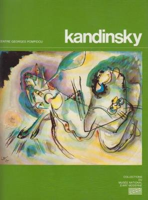Kandinsky : oeuvres de Vassily Kandinsky (1866-1944)