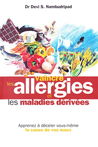 vaincre les allergies et les maladies dérivées