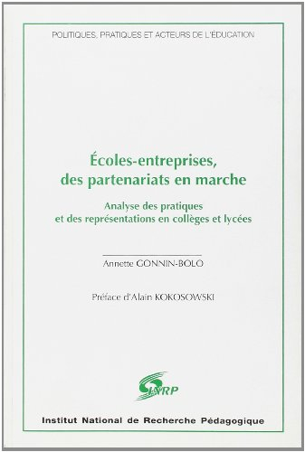 Ecoles-entreprises, des partenariats en marche : analyse des pratiques et répresentation en collège 
