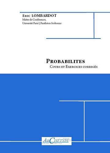 Probabilités : cours et exercices corrigés : 2011-2012
