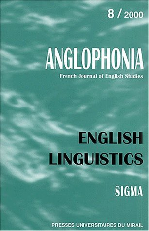 Anglophonia, n° 8. English linguistics