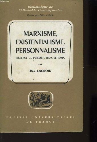 marxisme, existentialisme, personnalisme