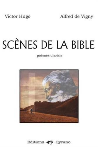 Scènes de la Bible : poèmes choisis