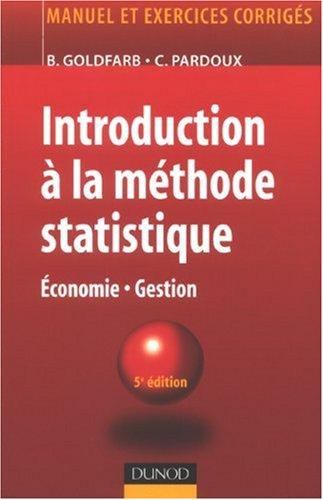 Introduction à la méthode statistique : économie, gestion