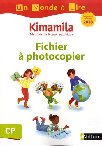 Kimamila, méthode de lecture syllabique CP, cahier-livre : fichier à photocopier : programmes modifi
