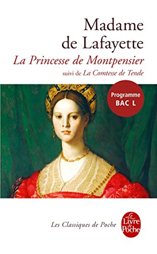 Histoire de la princesse de Montpensier. Histoire de la comtesse de Tende