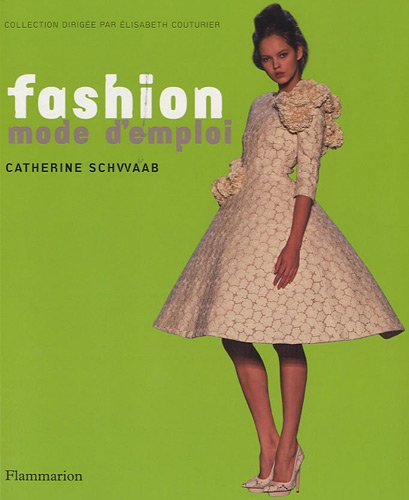 Fashion, mode d'emploi