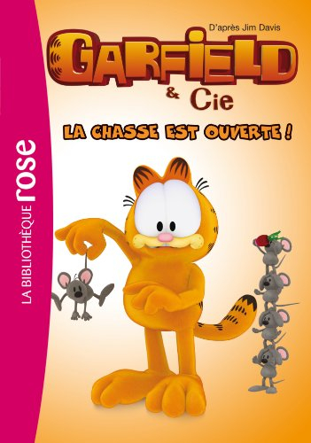 Garfield & Cie. Vol. 7. La chasse est ouverte !