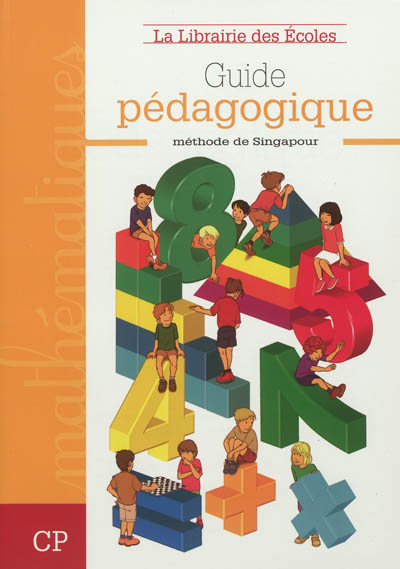 Guide pédagogique mathématiques, CP : méthode de Singapour