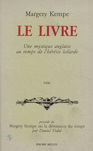 Le Livre : une mystique anglaise au temps de l'hérésie lollarde, 1436