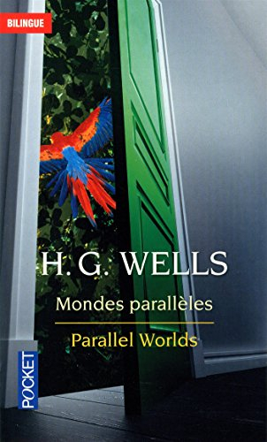 Mondes parallèles. Parallel worlds