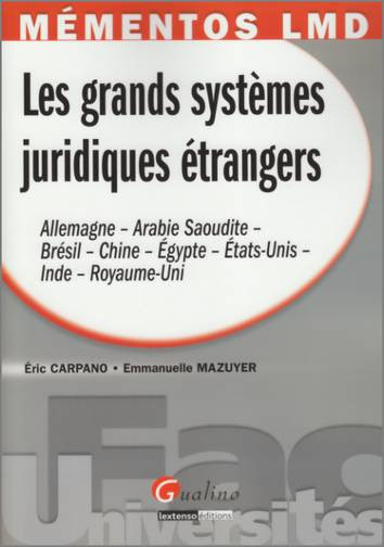 Les grands systèmes juridiques étrangers : Allemagne, Arabie Saoudite, Brésil, Chine, Égypte, États-