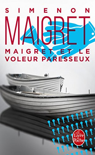 Maigret et le voleur paresseux - Georges Simenon