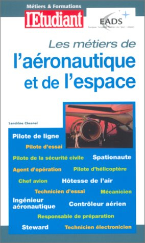 Les métiers de l'aéronautique et de l'espace