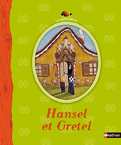 Hansel et Gretel : conte