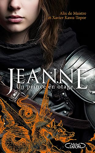 Jeanne. Un prince en otage
