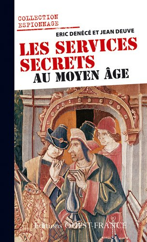 Les services secrets au Moyen Age
