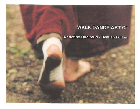 Walk dance art Cie