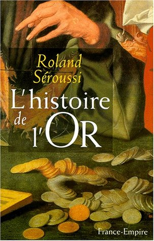 L'histoire de l'or