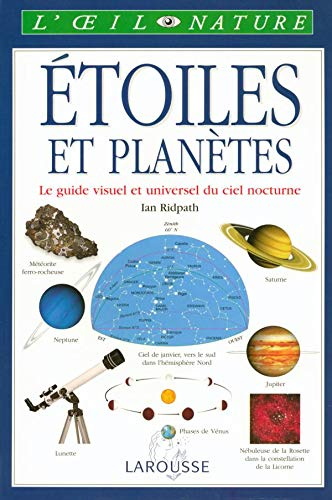 Etoiles et planètes : le guide visuel et universel du ciel nocturne