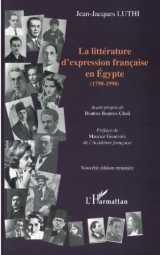 La littérature d'expression française en Égypte, 1798-1998