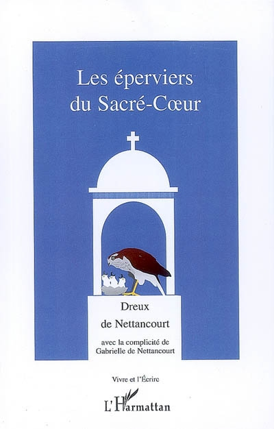 Les éperviers du Sacré-Coeur