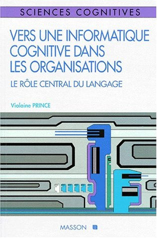 Vers une informatique cognitive dans les organisations