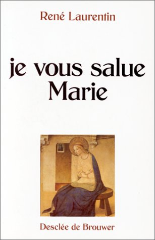 Je vous salue Marie