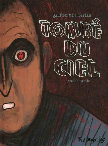 Tombé du ciel. Vol. 2