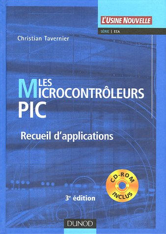 Les microcontrôleurs PIC : recueil d'applications